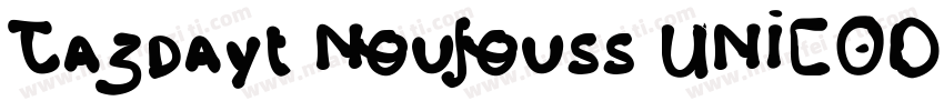 Tazdayt Noufouss UNICODE字体转换